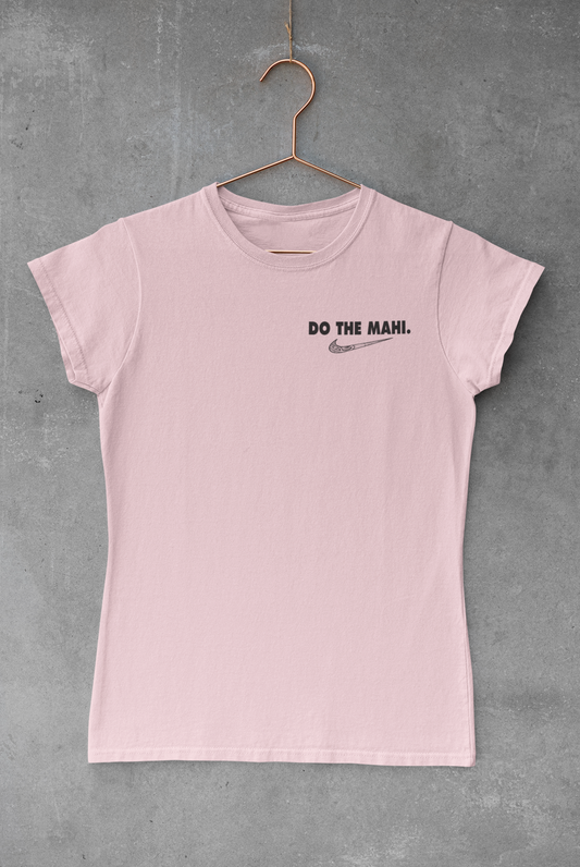 Do The Mahi ✓ (Big Tick Black ) - Badge  - Adult Tee - Pink