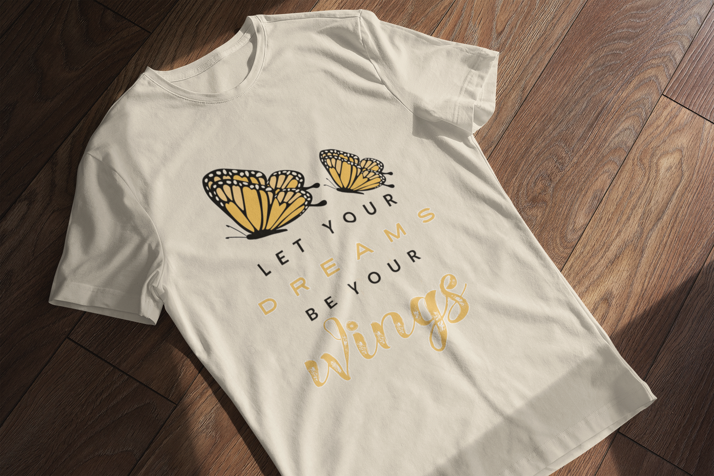 Let Your Dreams Be Your Wings - Adult T-Shirt