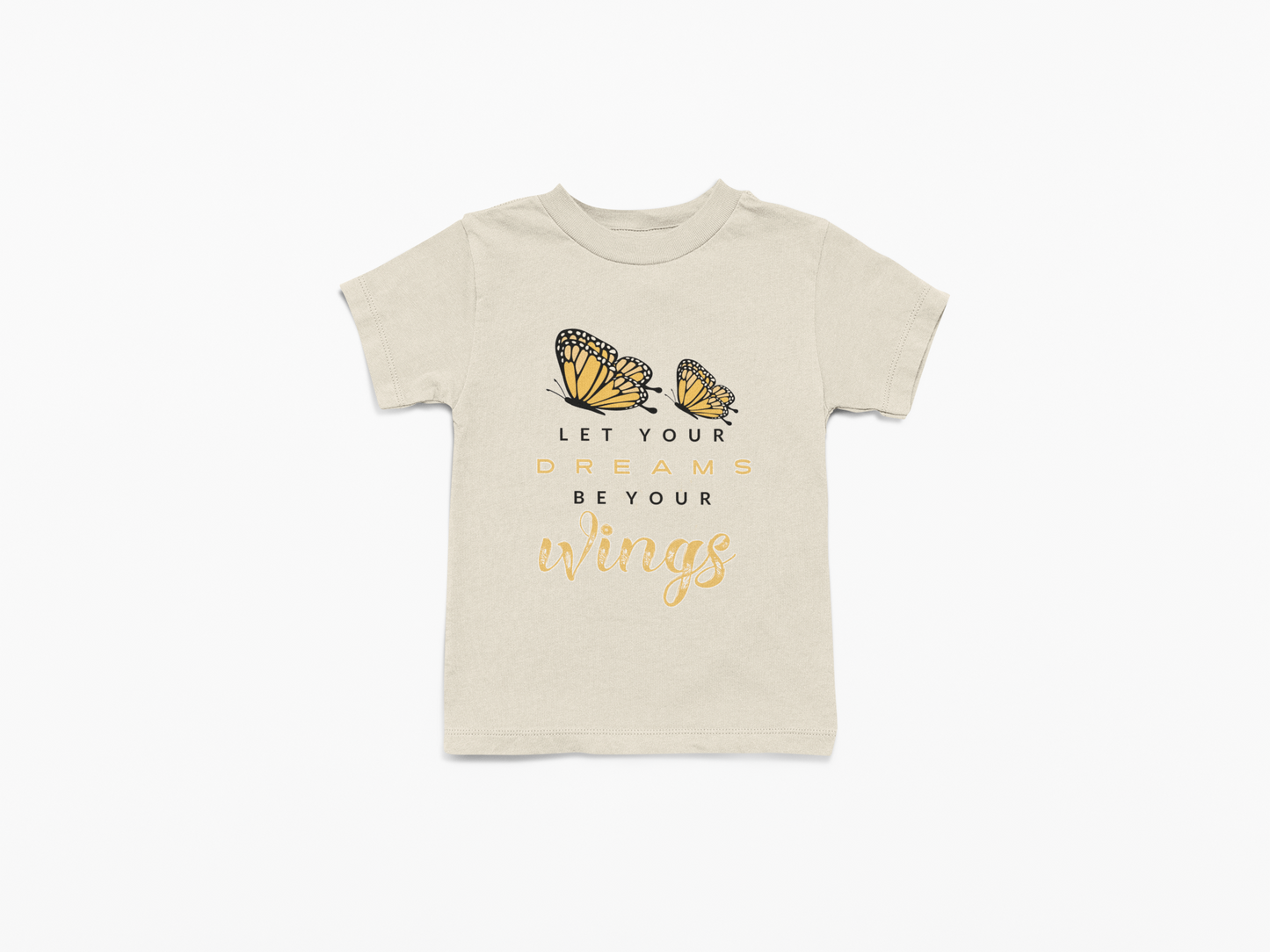 Let Your Dreams Be Your Wings  - Kids Tee
