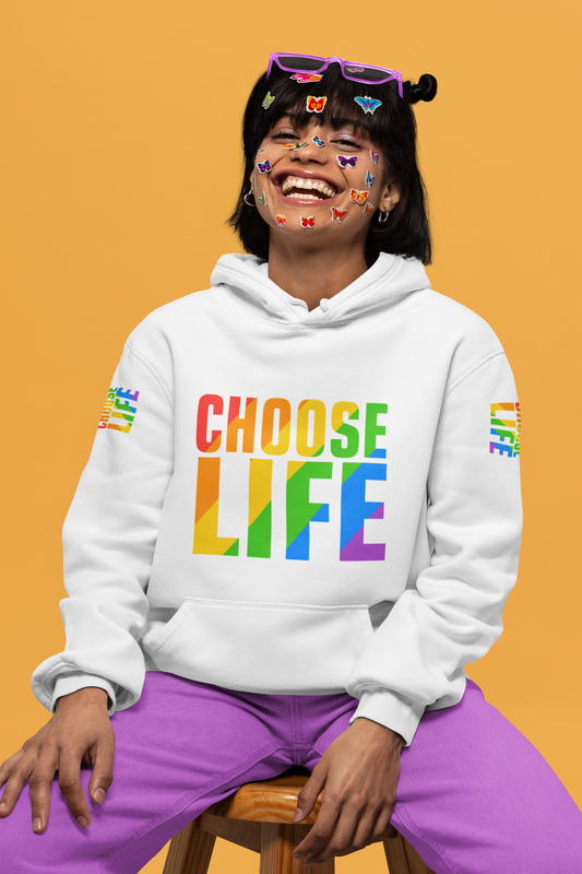 CHOOSE LIFE (Rainbow) - Hoodie / Sweatshirt