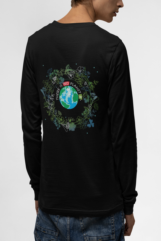 There Is No Planet B - Long Sleeve Tee